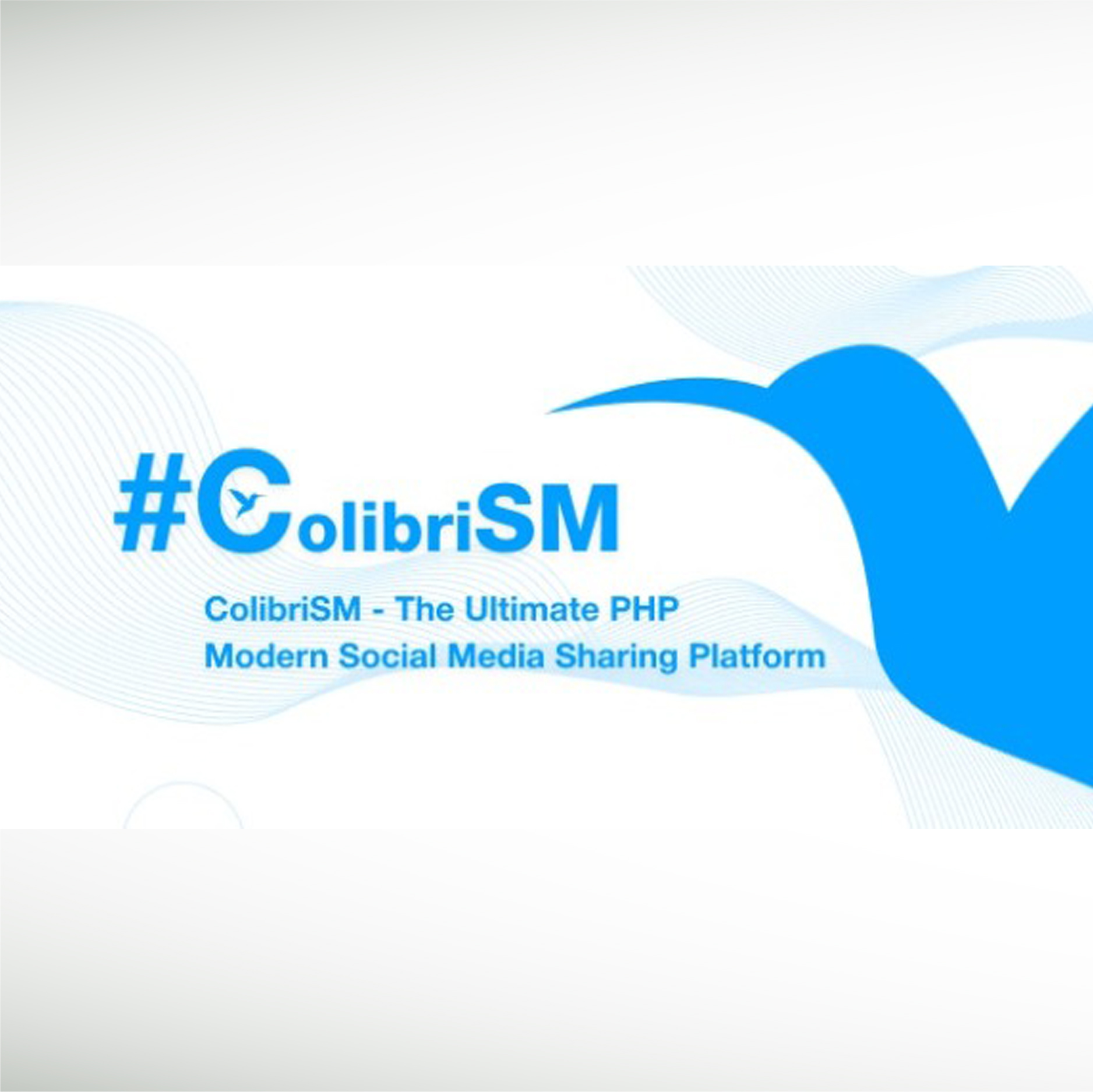 ColibriSM The Ultimate PHP Modern Social Media Sharing Platform