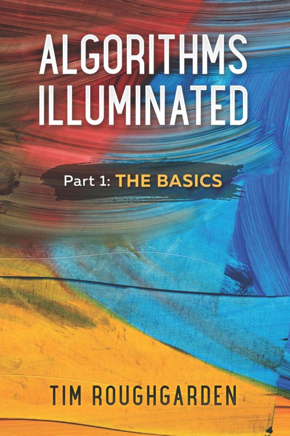 Algorithms Illuminated Part 1 The Basics 