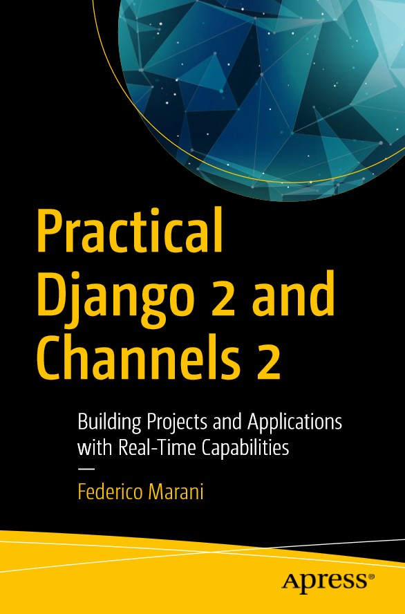 Practical Django 2 and Channels 2